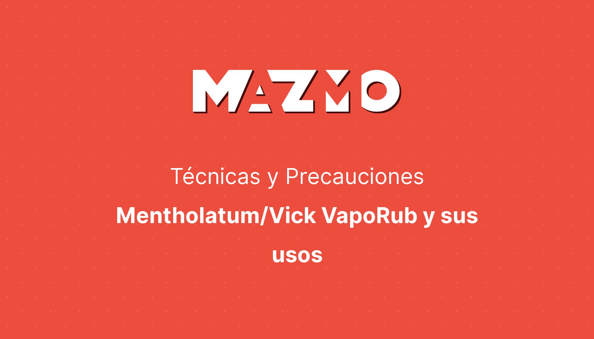 Mentholatum Vick Vaporub Y Sus Usos Mazmo Mentholatum Vick Vaporub Y Sus Usos Mazmo